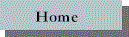 homebtn.gif (2220 bytes)